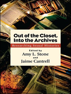 cover image of Out of the Closet, Into the Archives